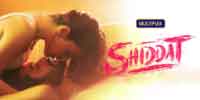 Shiddat ott releases movie streaming online